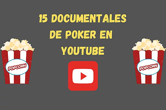 15 Documentales de Poker para ver en YouTube