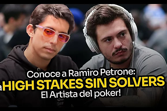 Diego Ventura entrevista a Ramiro Petrone: ¡A High Stakes sin solvers! ¡El artista del poker!